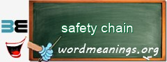 WordMeaning blackboard for safety chain